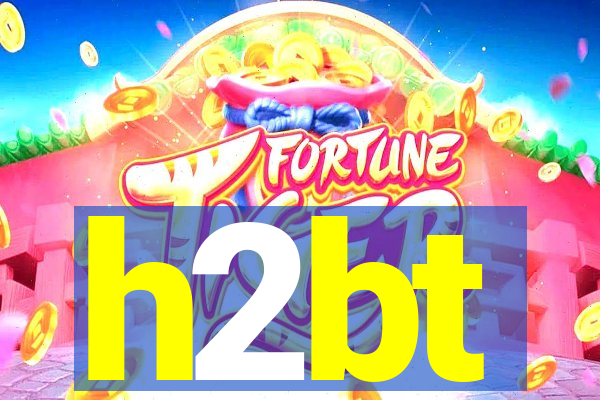 h2bt