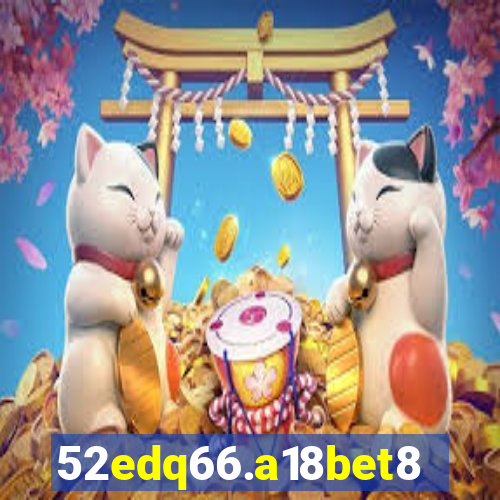 52edq66.a18bet8.com