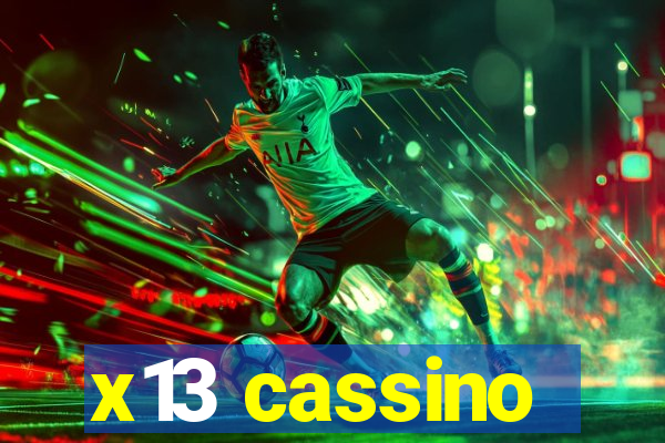 x13 cassino