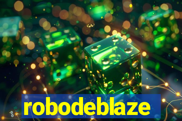 robodeblaze