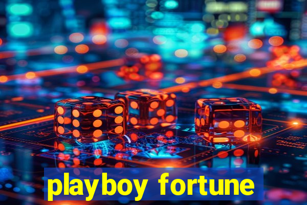 playboy fortune