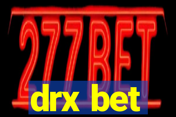 drx bet