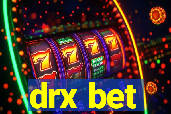 drx bet