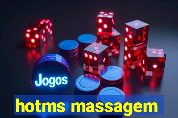 hotms massagem