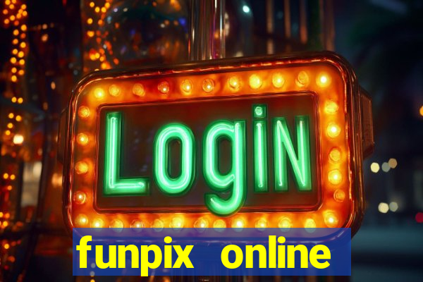 funpix online plataforma de jogos