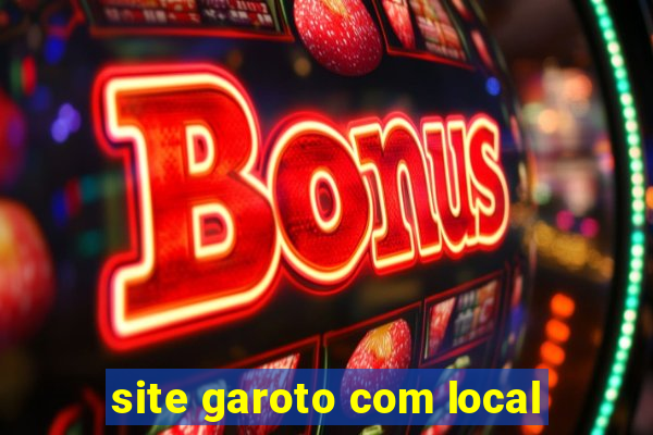 site garoto com local