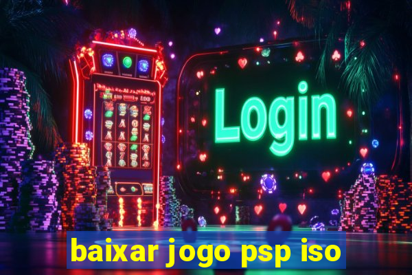 baixar jogo psp iso