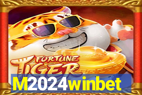 M2024winbet