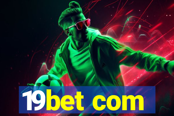 19bet com