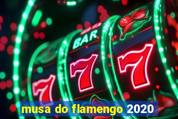 musa do flamengo 2020