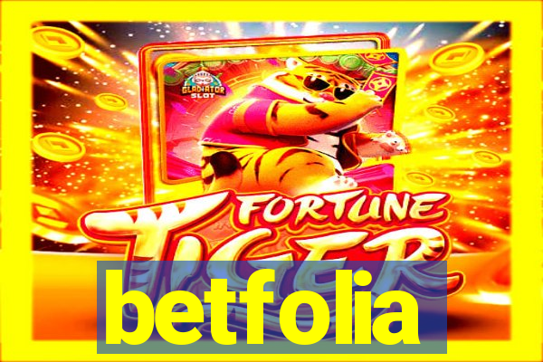 betfolia