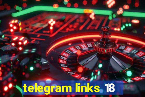 telegram links 18