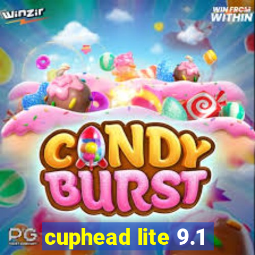 cuphead lite 9.1