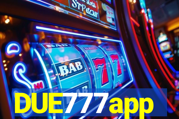 DUE777app