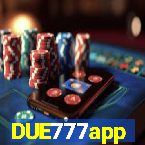 DUE777app