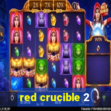 red crucible 2