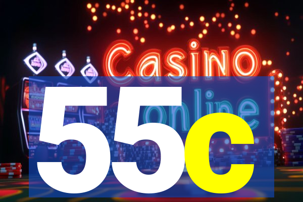 55c