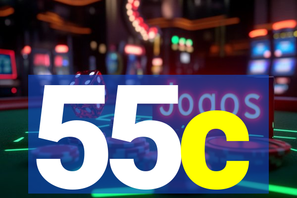 55c