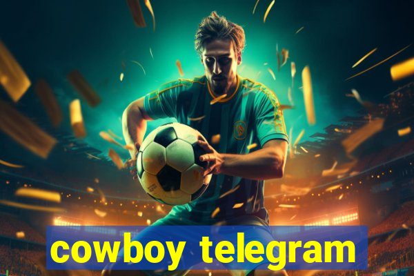 cowboy telegram