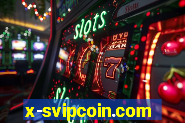 x-svipcoin.com