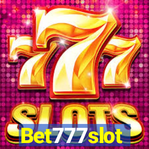 Bet777slot