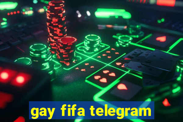 gay fifa telegram