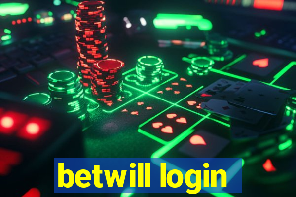 betwill login