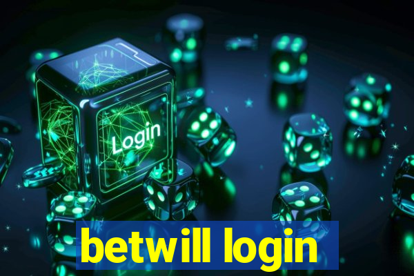 betwill login