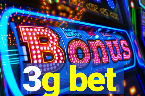 3g bet