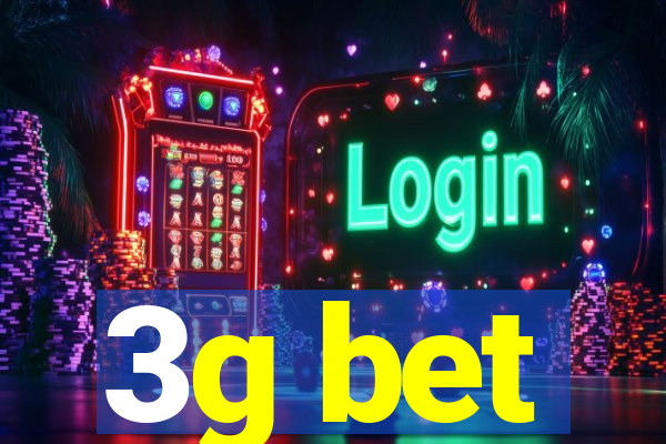 3g bet