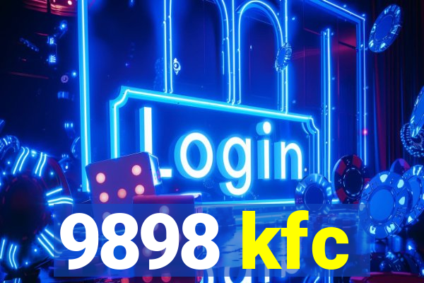 9898 kfc