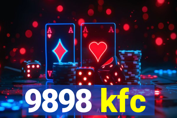 9898 kfc