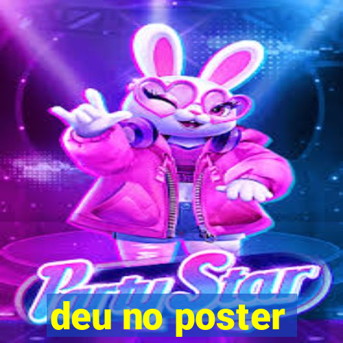 deu no poster