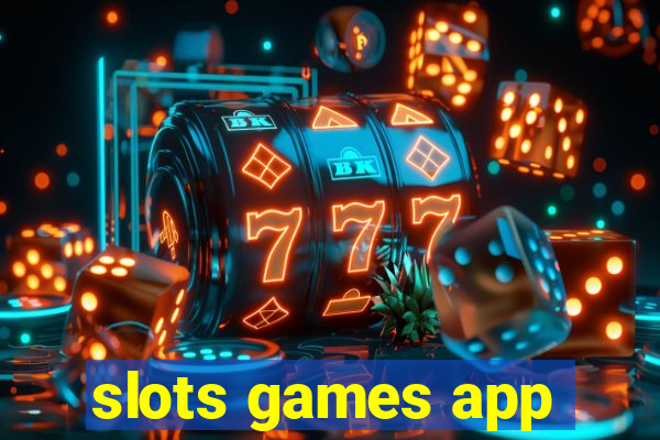 slots games app