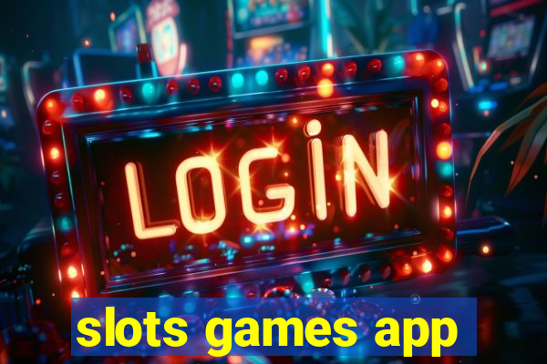 slots games app