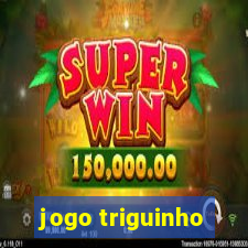 jogo triguinho