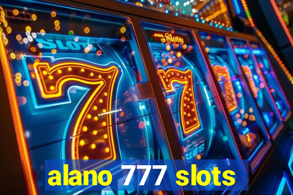 alano 777 slots