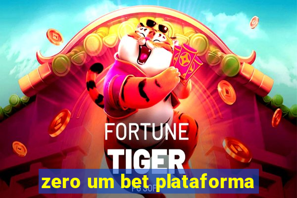 zero um bet plataforma