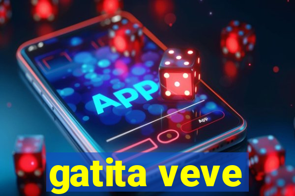 gatita veve