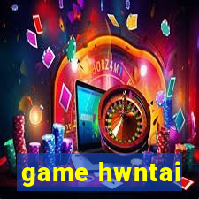 game hwntai