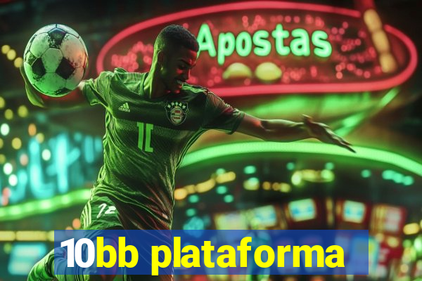 10bb plataforma