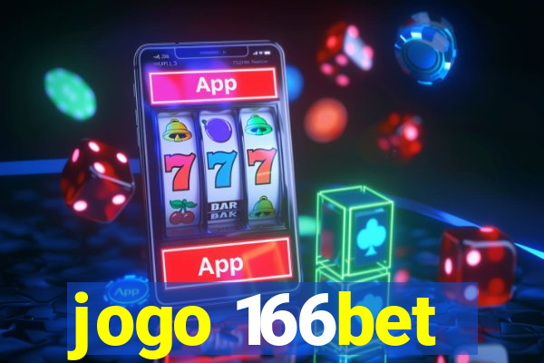 jogo 166bet