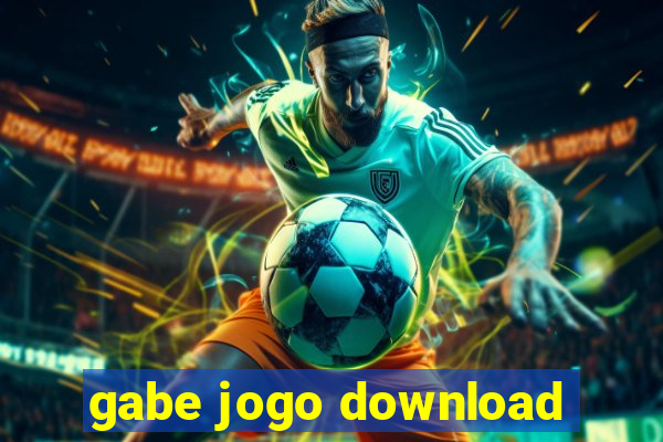 gabe jogo download