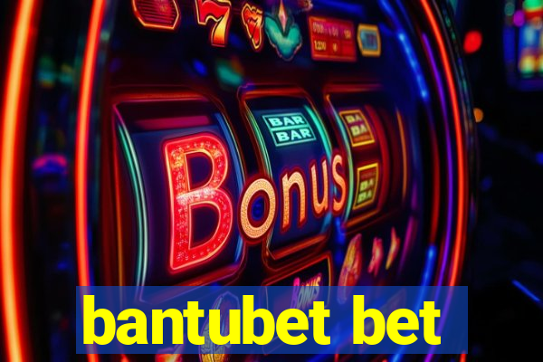 bantubet bet