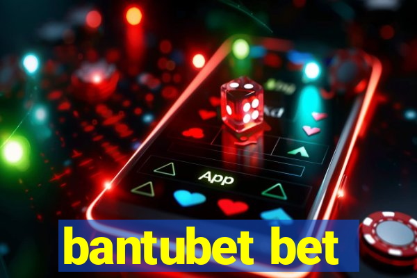 bantubet bet