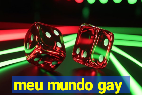 meu mundo gay