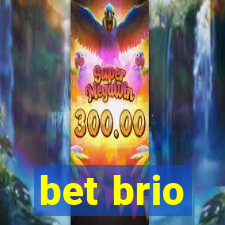 bet brio