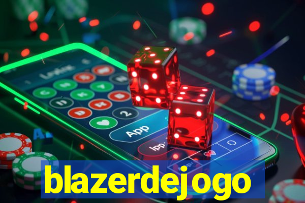 blazerdejogo