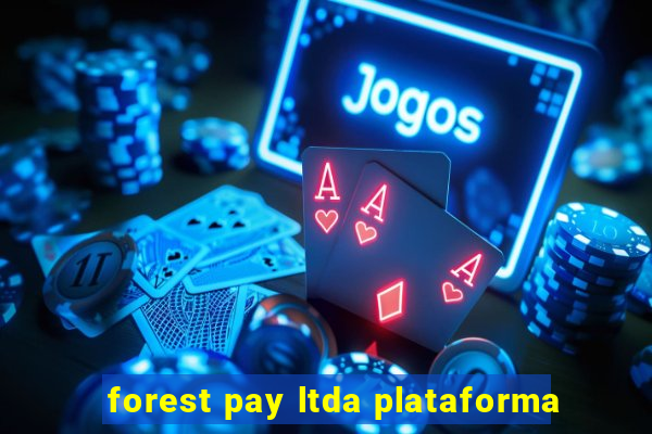 forest pay ltda plataforma