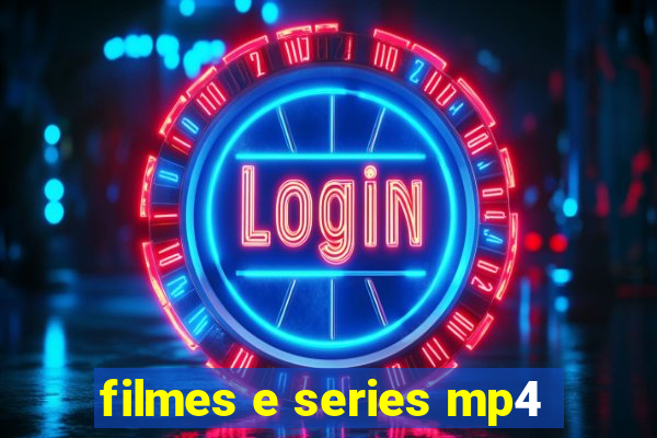 filmes e series mp4